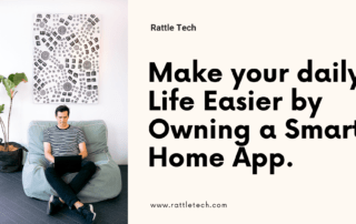 Make your Life More Easier by Owning A Smart Home App