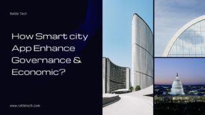 How-Smart-city-App-Enhance-Governance-Economic